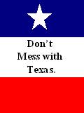 Don't Mess With Texas