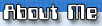 About Me