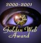 This site has been awarded at the I.A.W.M.D. Golden Web Awards 2000-2001!