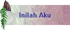 Inilah Aku
