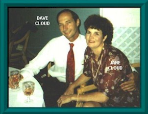 Dave and Jane Cloud from Indianapolis, In. - thanks Dave - You made the world a better place...Jane's email address listed above.