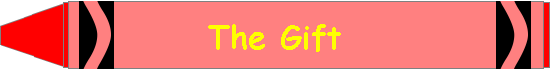 The Gift
