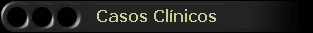 Casos Clínicos