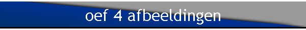 oef 4 afbeeldingen