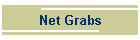 Net Grabs