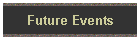 Future Events