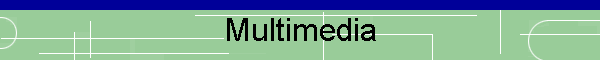 Multimedia