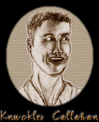 Knuckles Callahan, author's artistic rendering