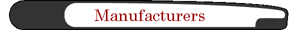Manufacturers