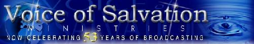 Click here for Voice of Salvation Ministries site