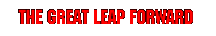 { the great leap forward }