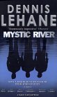 Dennis Lehane's Mystic River