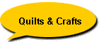Quilts & Crafts