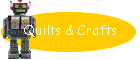 Quilts & Crafts