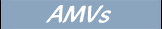 AMVs