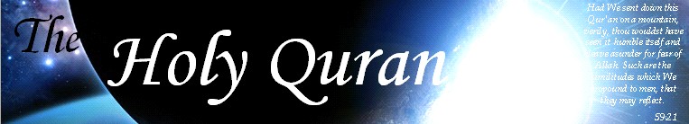 Had We sent down this Qur'an on a mountain, verily, thou wouldst have seen it humble itself and cleave asunder for fear of Allah. Such are the similitudes which We propound to men, that they may reflect.