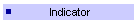 Indicator