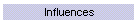 Influences