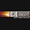 Three Doors Down :: Away from the Sun. Gift.
