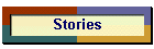 Stories