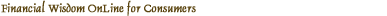 Financial Wisdom OnLine For Consumers