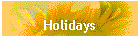 Holidays