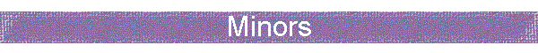 Minors