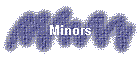Minors