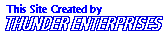 This site created and maintained by Thunder Enterprises