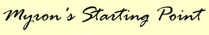 Myron's Starting Point