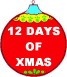 12 DAYS OF CHRISTMAS