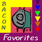 Bacon's Favorites