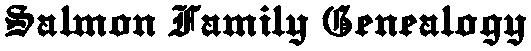 Salmon Family Genealogy
