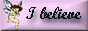I believe