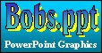 Bobs.ppt - Free PowerPoint Graphics!