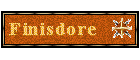 FinisdoreButn.gif (3413 bytes)