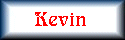 Kevin