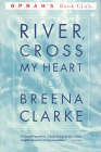 River, Cross My Heart