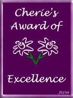 Cherie's Award of
Excellence