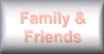 Family & Friends Page