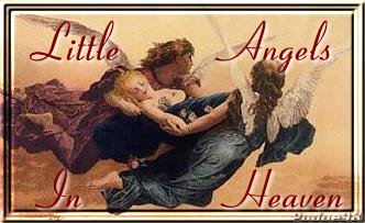 Our 'Little Angels In Heaven' and their tragic stories.