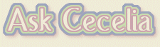 Ask Cecelia