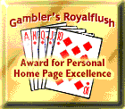 Gambler's Royalflush Award