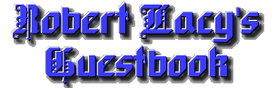 Robert Lacy's Guestbook title