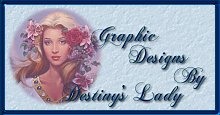 Graphic Designs by Destiny's Lady