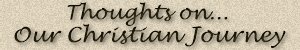 Thoughts on the Christian Journey