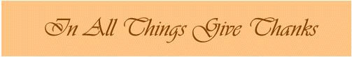 In All Things Give Thanks