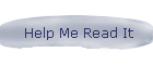 Help Me Read the Letters
