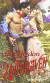 Unforgiven by Lisa Higdon, April 1999