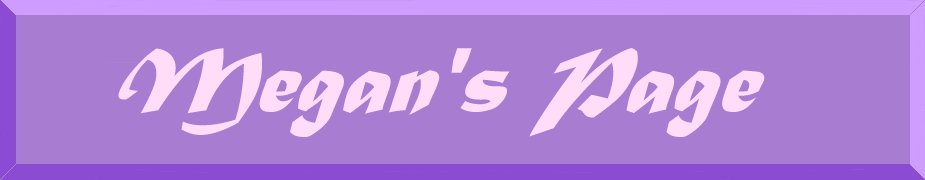 Megan's Page